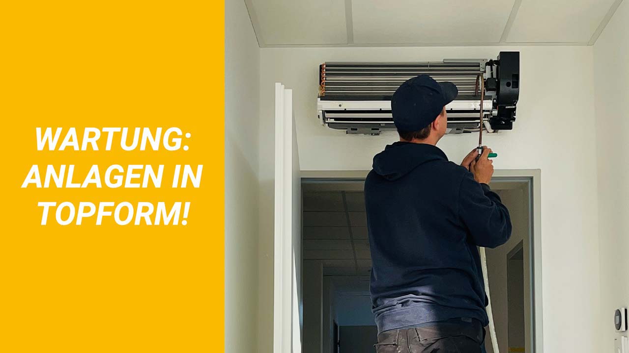 Wartung: Anlagen in Topform